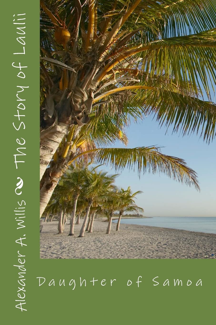 The Story of Laulii: Daughter of Samoa,Used