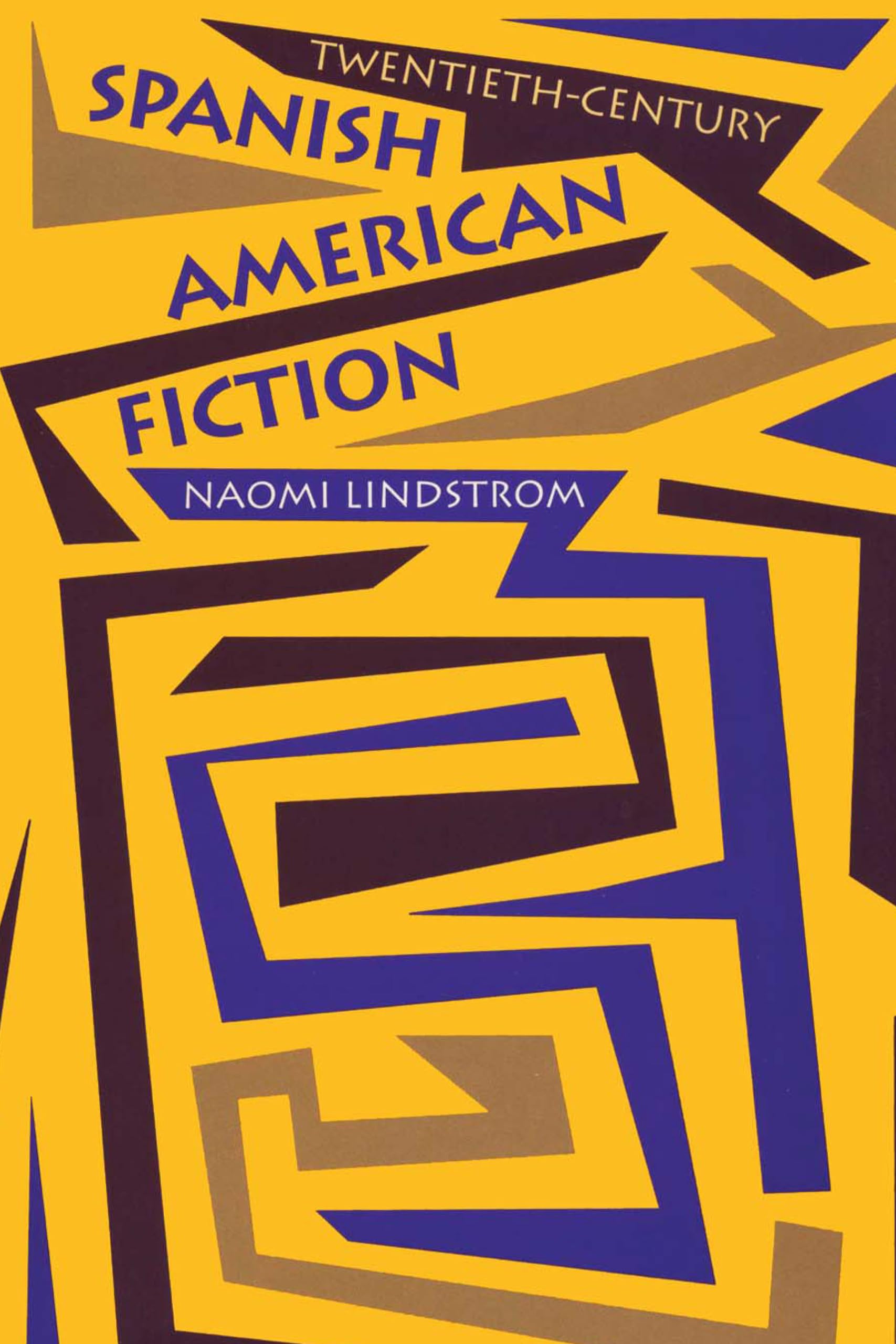 Twentiethcentury Spanish American Fiction (Texas Pan American Series)