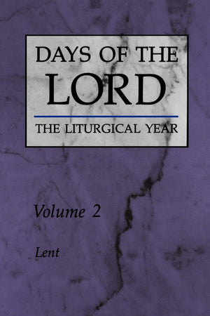Days Of The Lord: Volume 2: Lent (Volume 2),Used