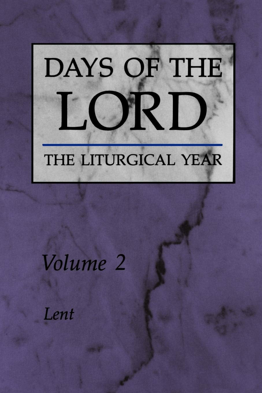 Days Of The Lord: Volume 2: Lent (Volume 2),Used