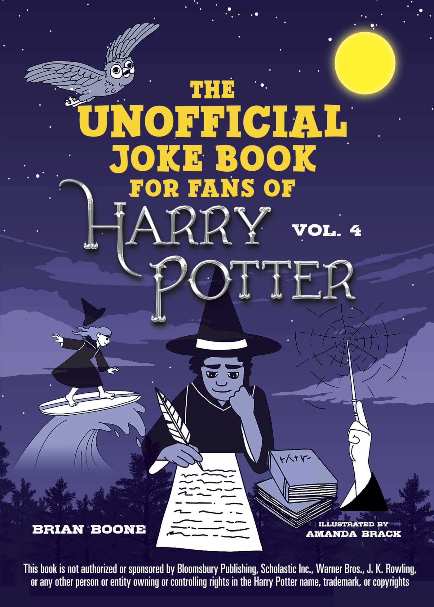 The Unofficial Joke Book for Fans of Harry Potter: Vol. 4 (Unofficial Jokes for Fans of HP),Used