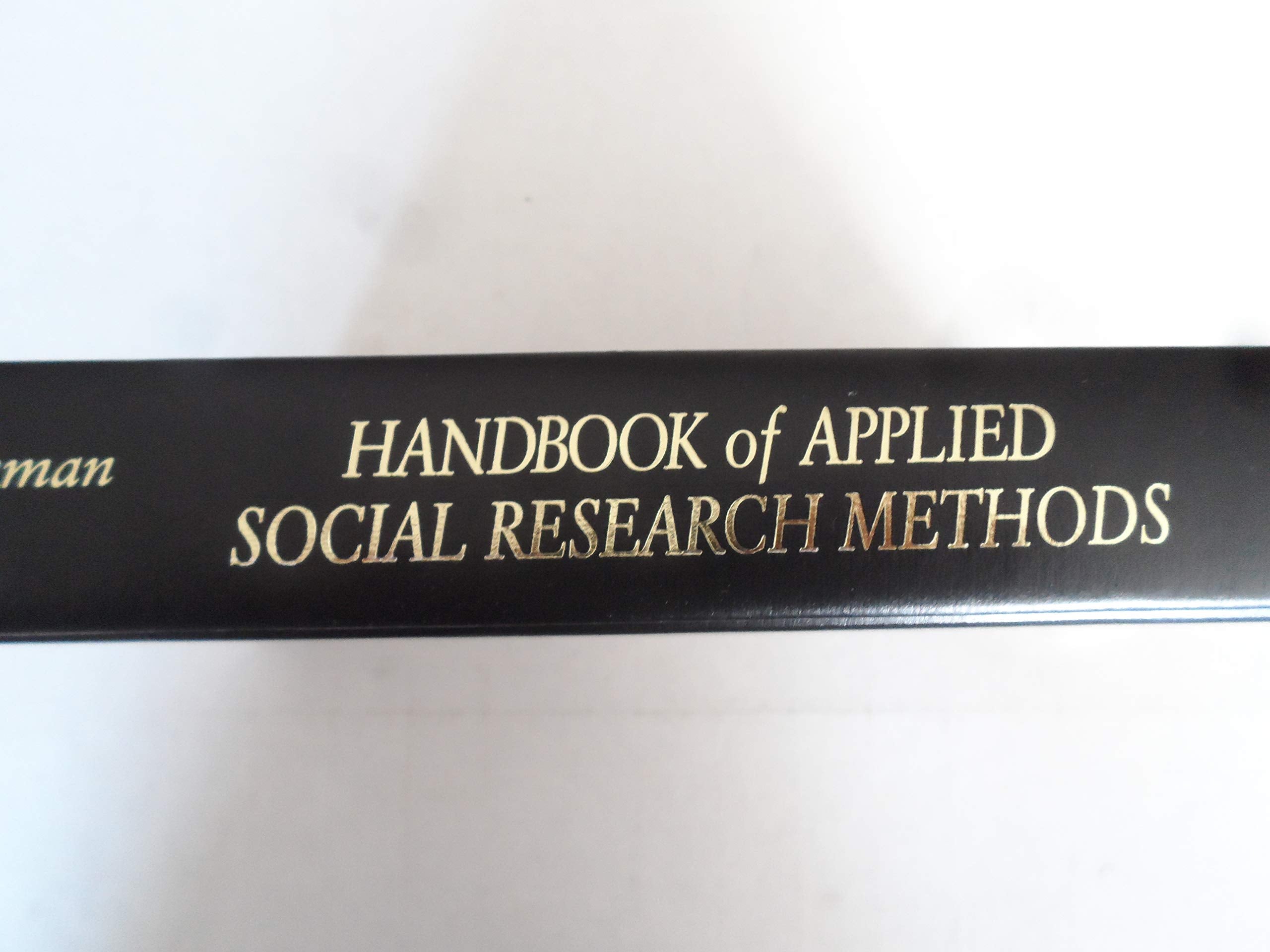 Handbook of Applied Social Research Methods,New