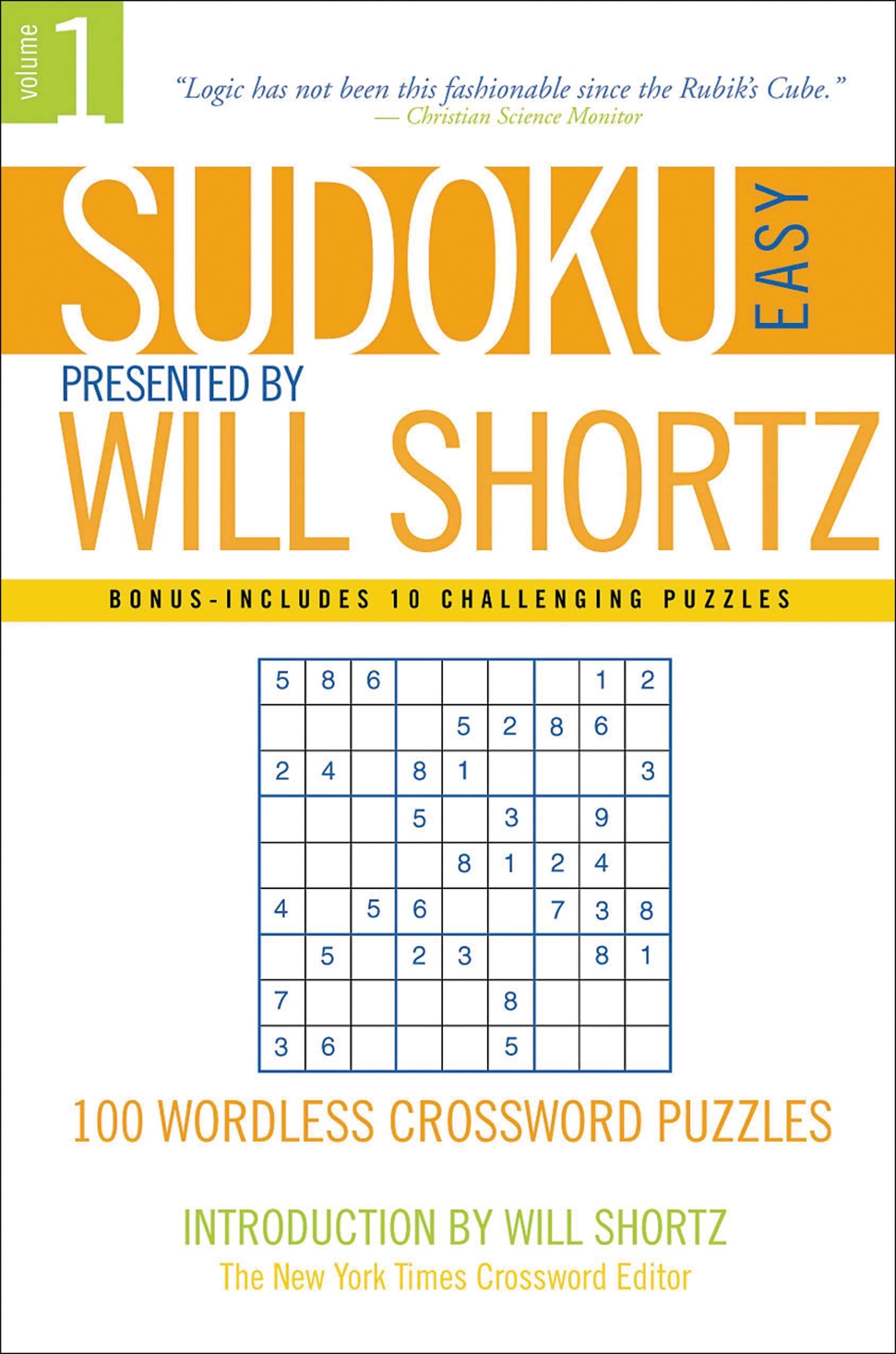 Sudoku Easy Presented By Will Shortz Volume 1: 100 Wordless Crossword Puzzles,Used