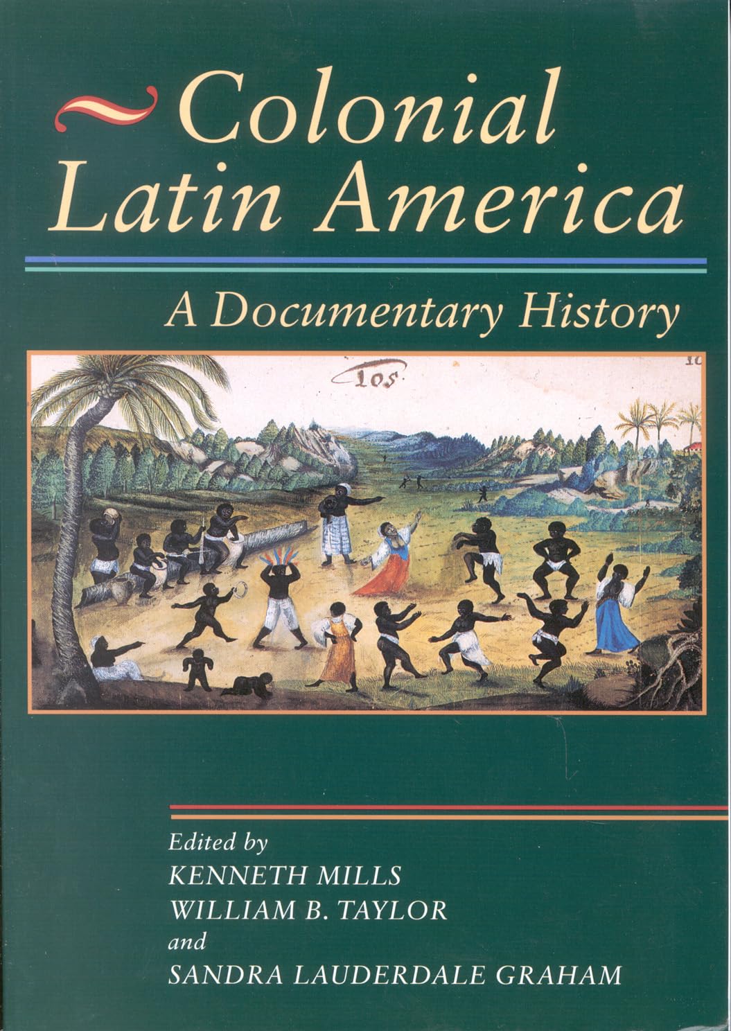 Colonial Latin America: A Documentary History,Used