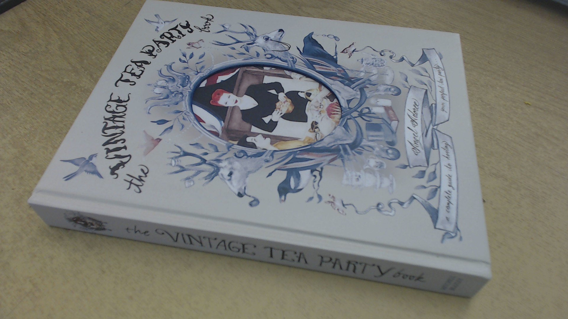 The Vintage Tea Party Book: A Complete Guide to Hosting your Perfect Party,Used