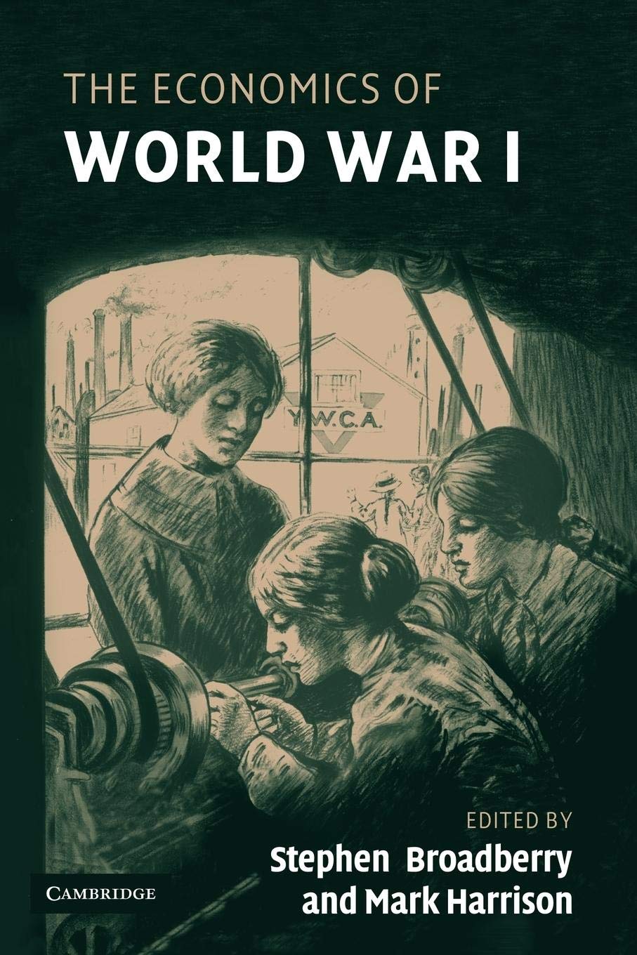 The Economics of World War I,Used
