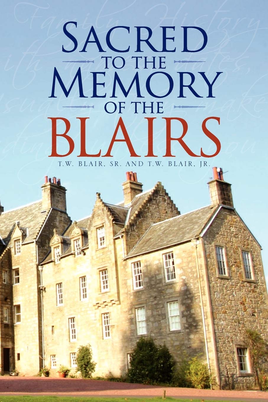 Sacred to the Memory of the Blairs,Used