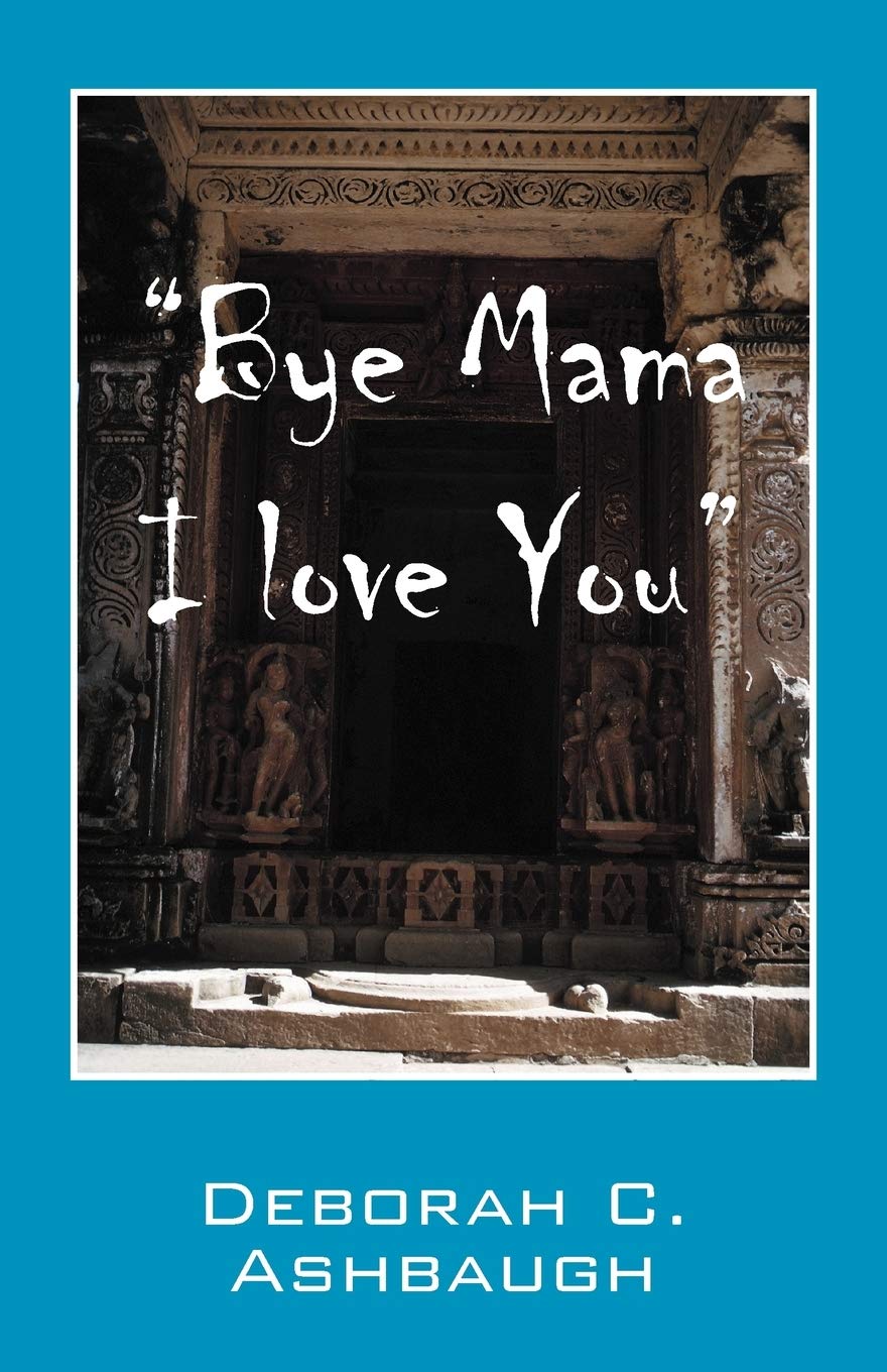 Bye Mama I Love You,Used
