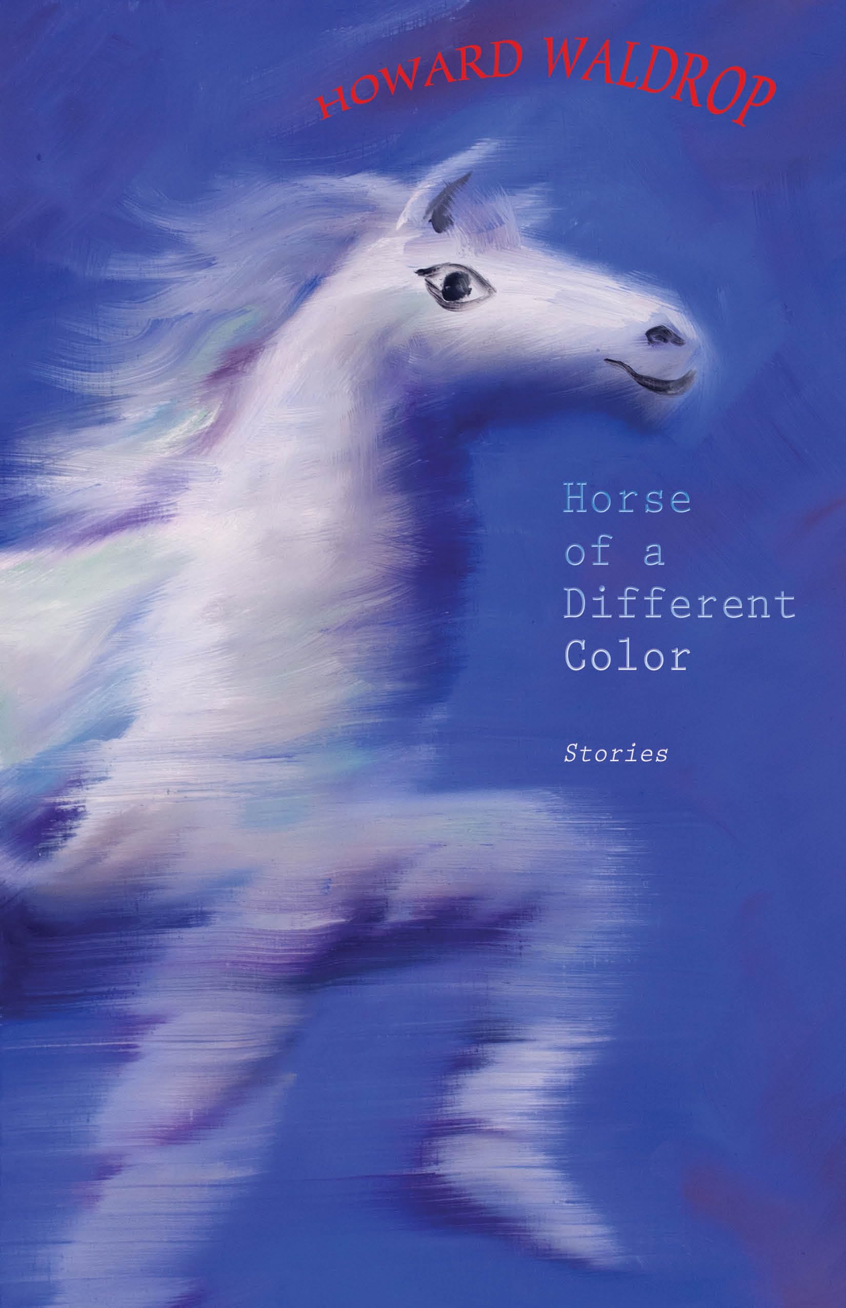 Horse of a Different Color: Stories,Used
