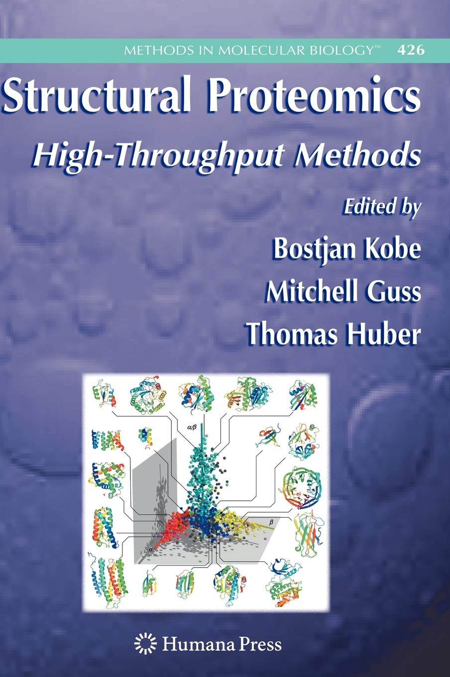 Structural Proteomics: HighThroughput Methods (Methods in Molecular Biology, 426),Used