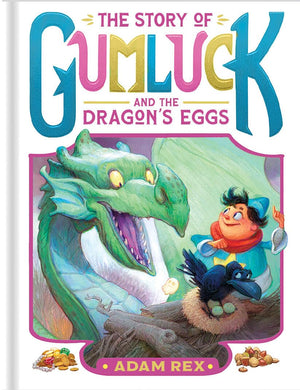 The Story of Gumluck and the Dragons Eggs: Book Two (Gumluck the Wizard),New