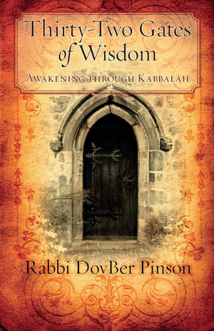 ThirtyTwo Gates of Wisdom: Awakening Through Kabbalah,Used