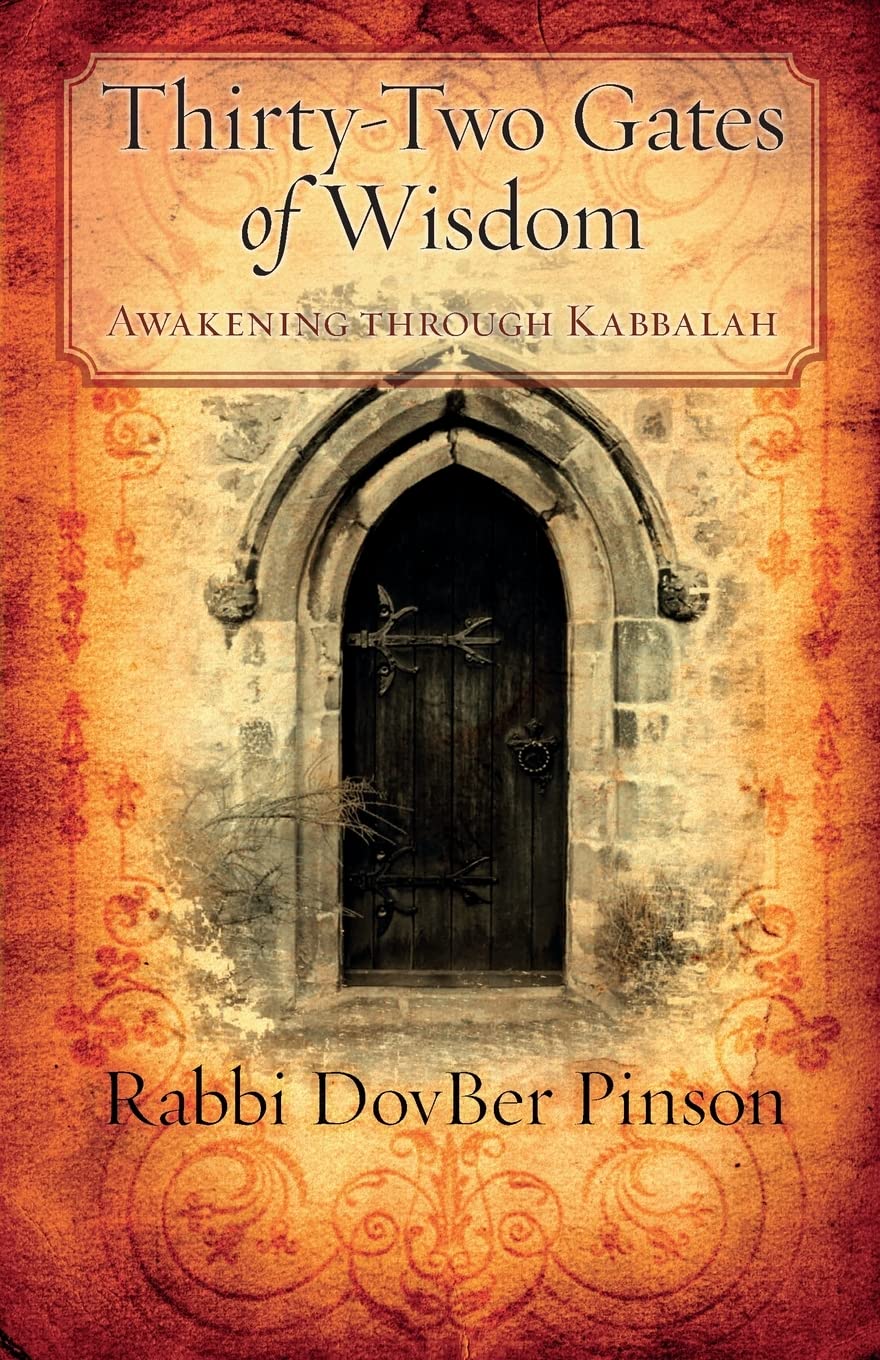ThirtyTwo Gates of Wisdom: Awakening Through Kabbalah,Used