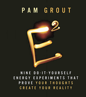 Esquared: Nine Doityourself Energy Experiments That Prove Your Thoughts Create Your Reality [Miniature Edition] (Rp Minis),New