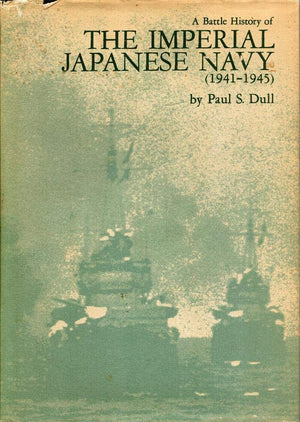 A Battle History of the Imperial Japanese Navy, 19411945