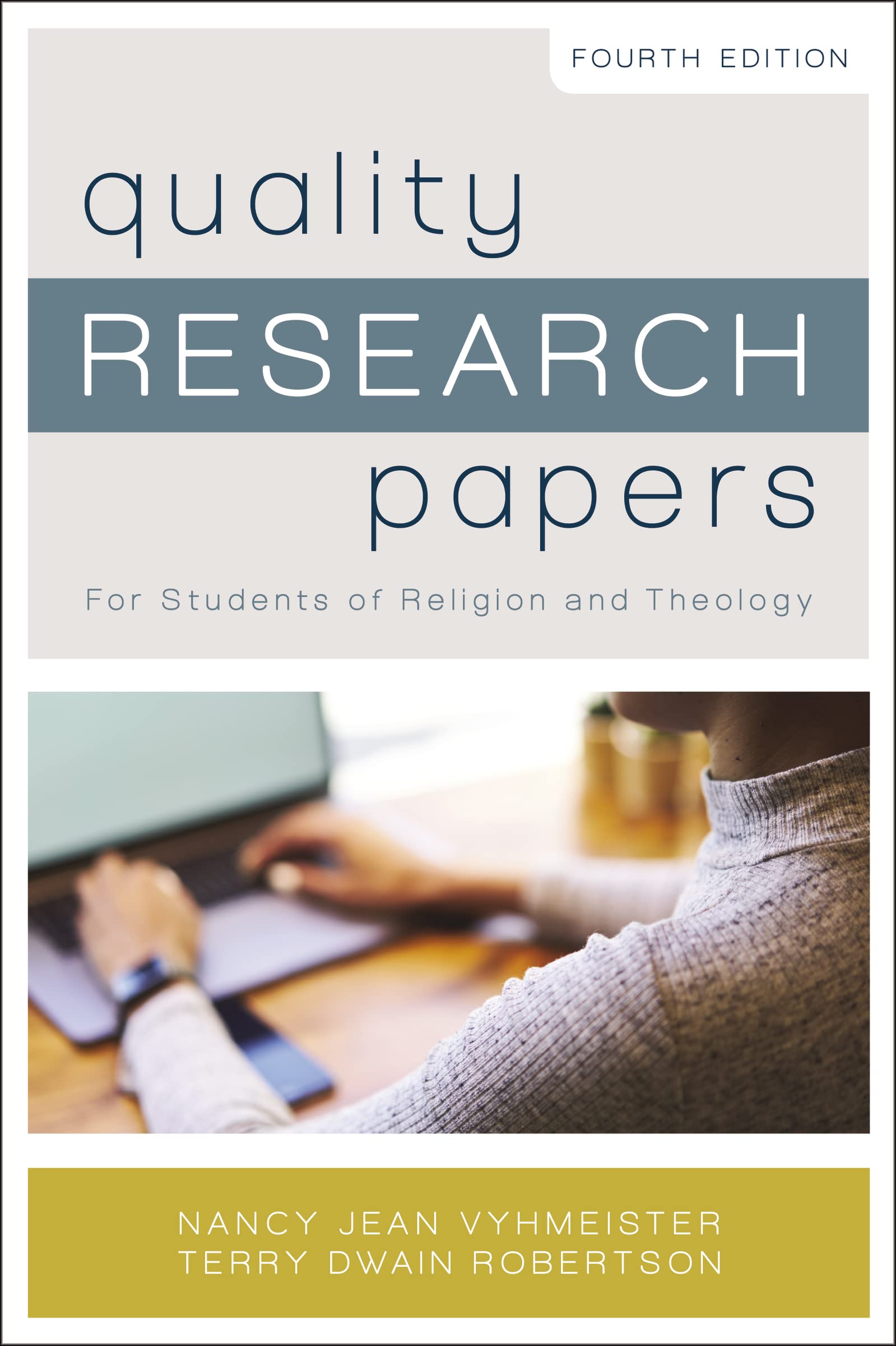Quality Research Papers: For Students of Religion and Theology,New