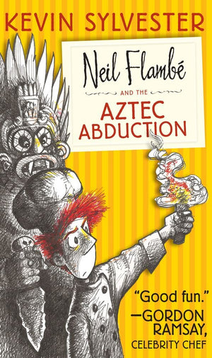 Neil Flamb and the Aztec Abduction (2) (The Neil Flambe Capers),Used