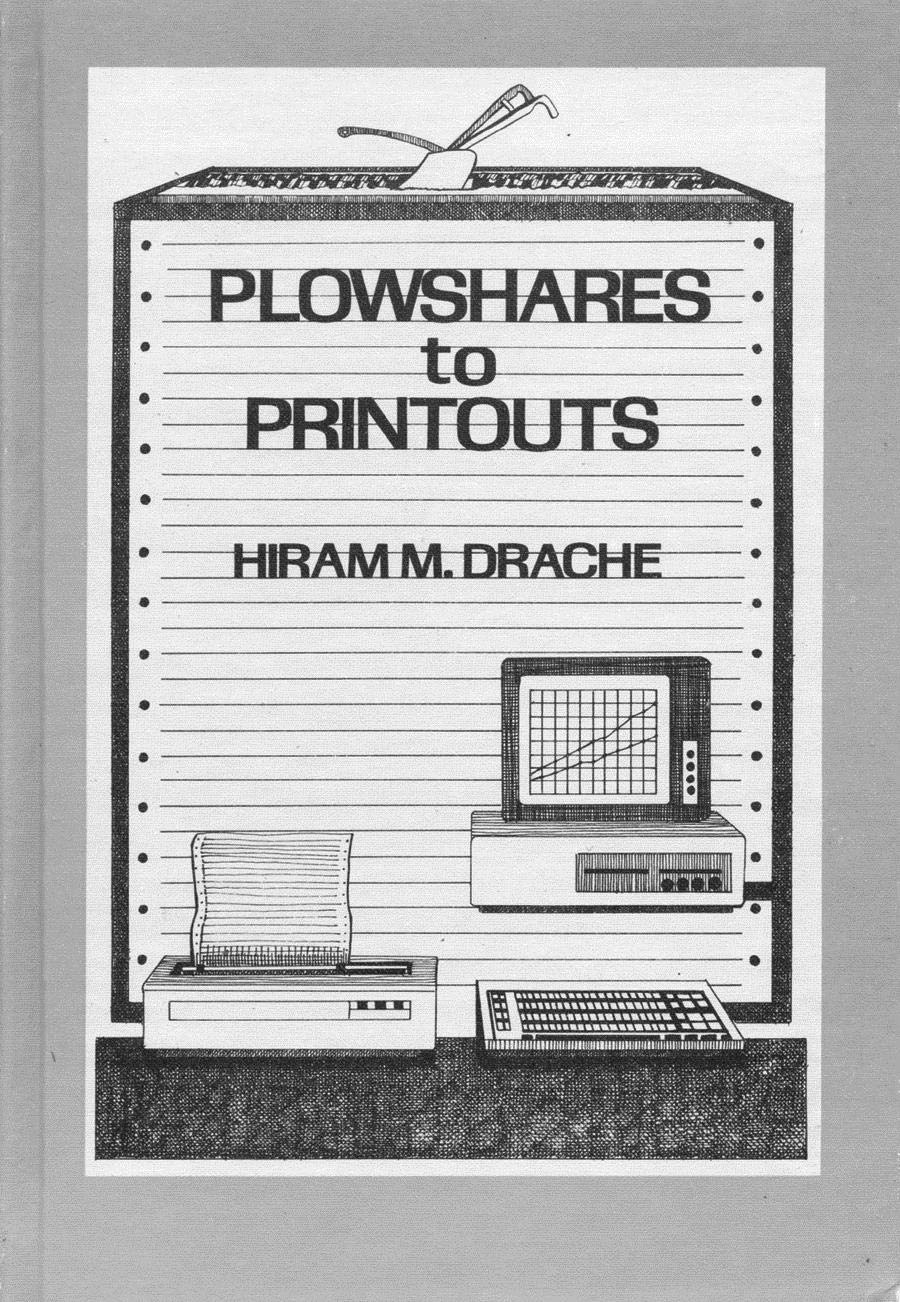 Plowshares To Printouts: Farm Management As Viewed Through 75 Years Of The Northwest Farm Managers Association,Used