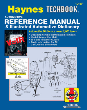 Automotive Reference Manual & Illustrated Dictionary Haynes Techbook (Haynes Repair Manuals)