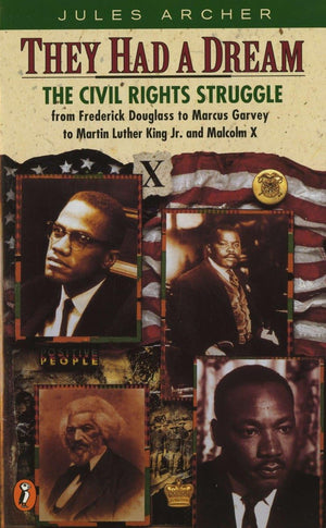 They Had a Dream: The Civil Rights Struggle from Frederick Douglass...MalcolmX (Epoch Biography),Used