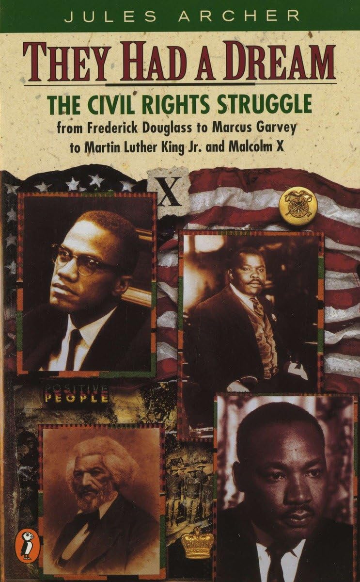 They Had a Dream: The Civil Rights Struggle from Frederick Douglass...MalcolmX (Epoch Biography),Used
