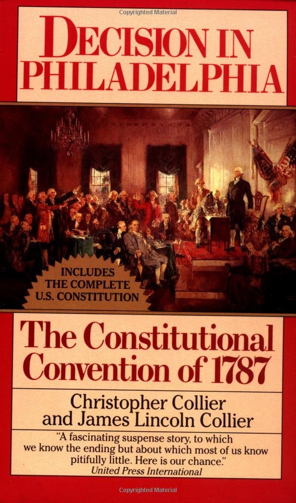Decision In Philadelphia: The Constitutional Convention Of 1787,Used