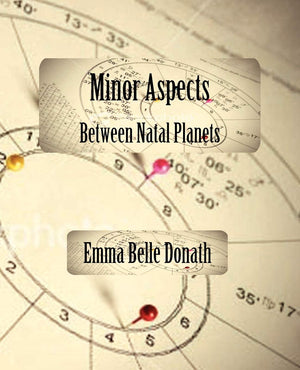Minor Aspects Between Natal Planets,New