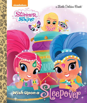 Wish Upon a Sleepover (Shimmer and Shine) (Little Golden Book),Used