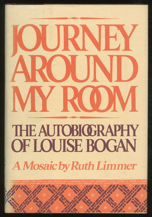 Journey Around My Room: The Autobiography of Louise Bogan,Used
