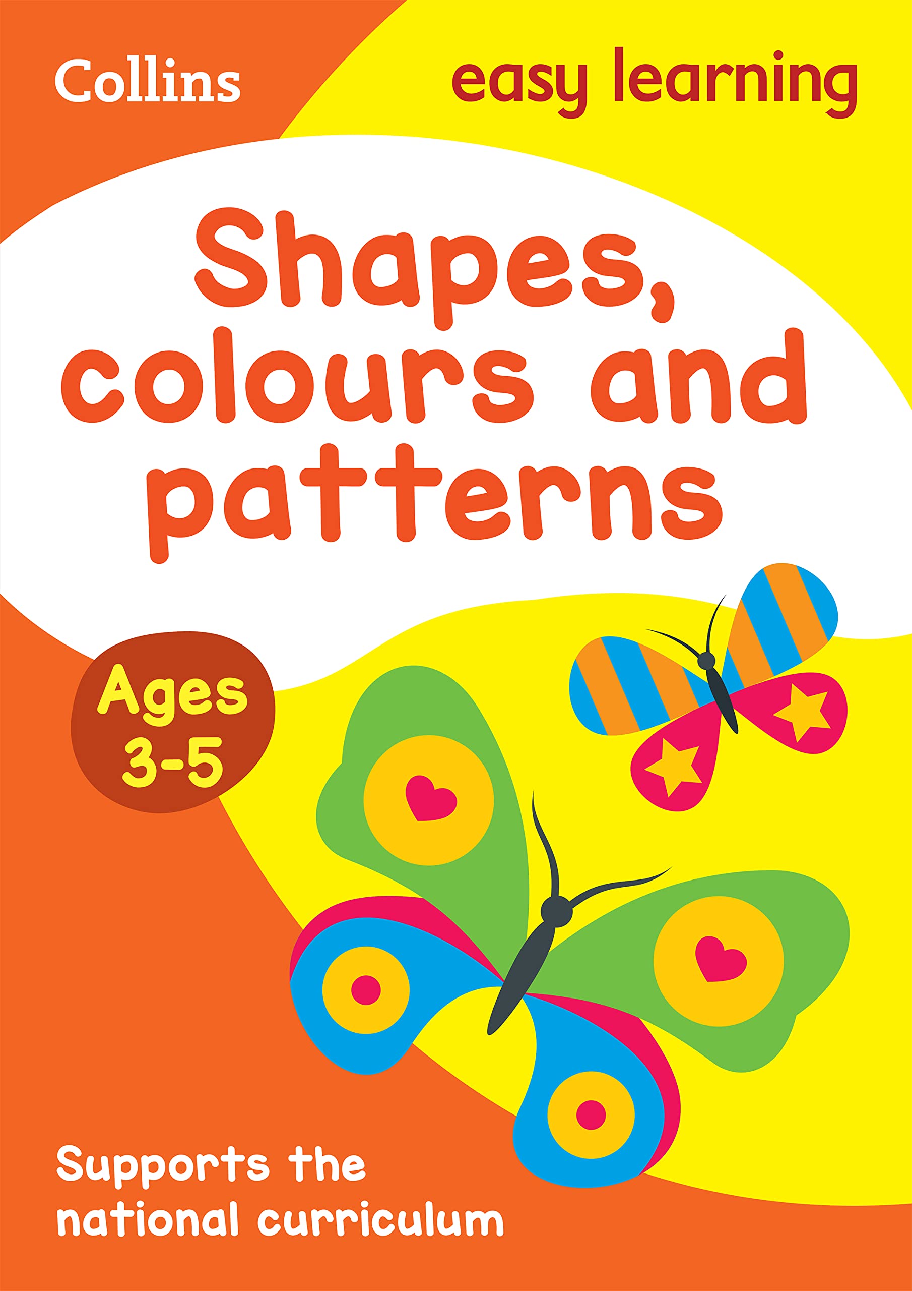 Shapes, Colours and Patterns: Ages 35 (Collins Easy Learning Preschool),Used