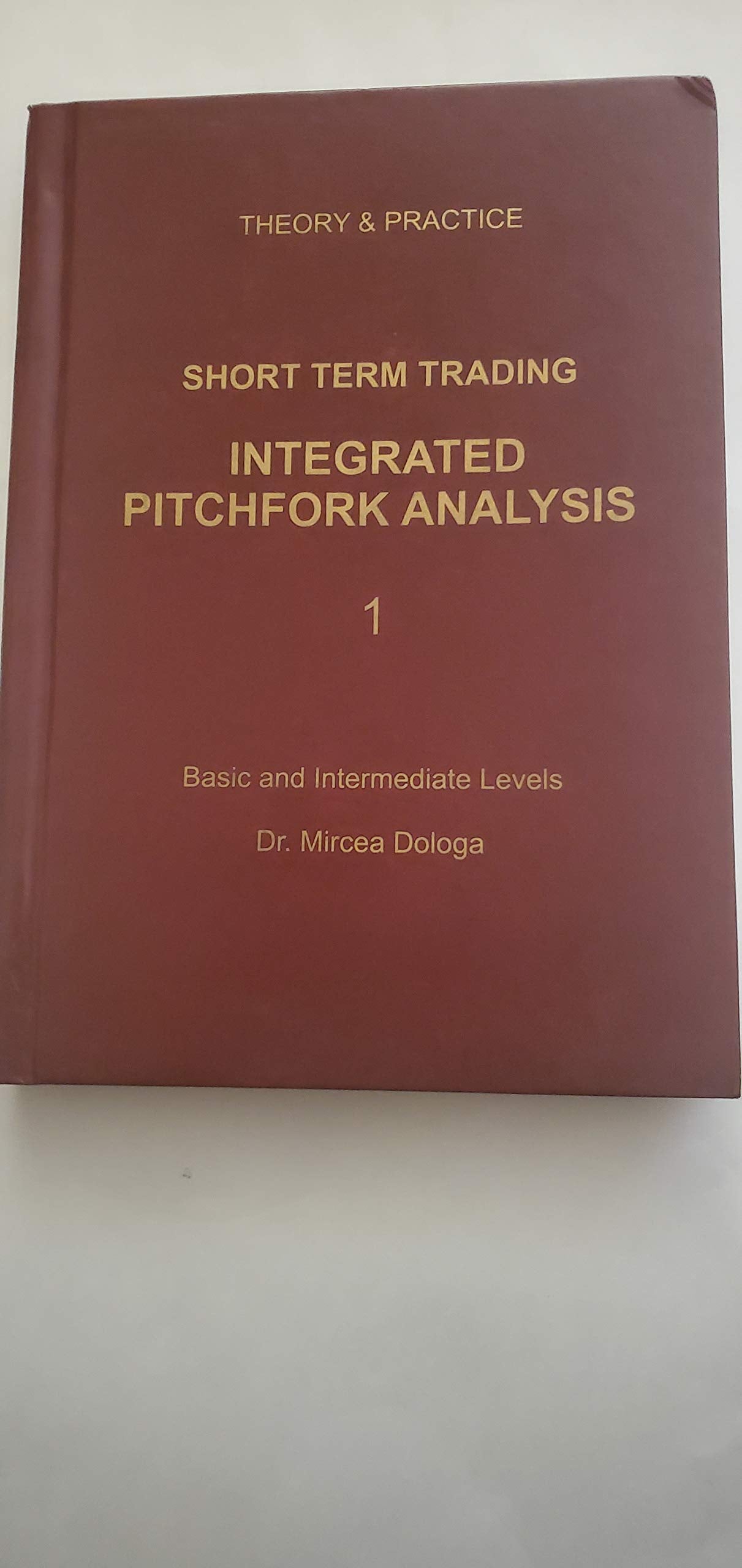 Integrated Pitchfork Analysis: Basic to Intermediate Level,Used