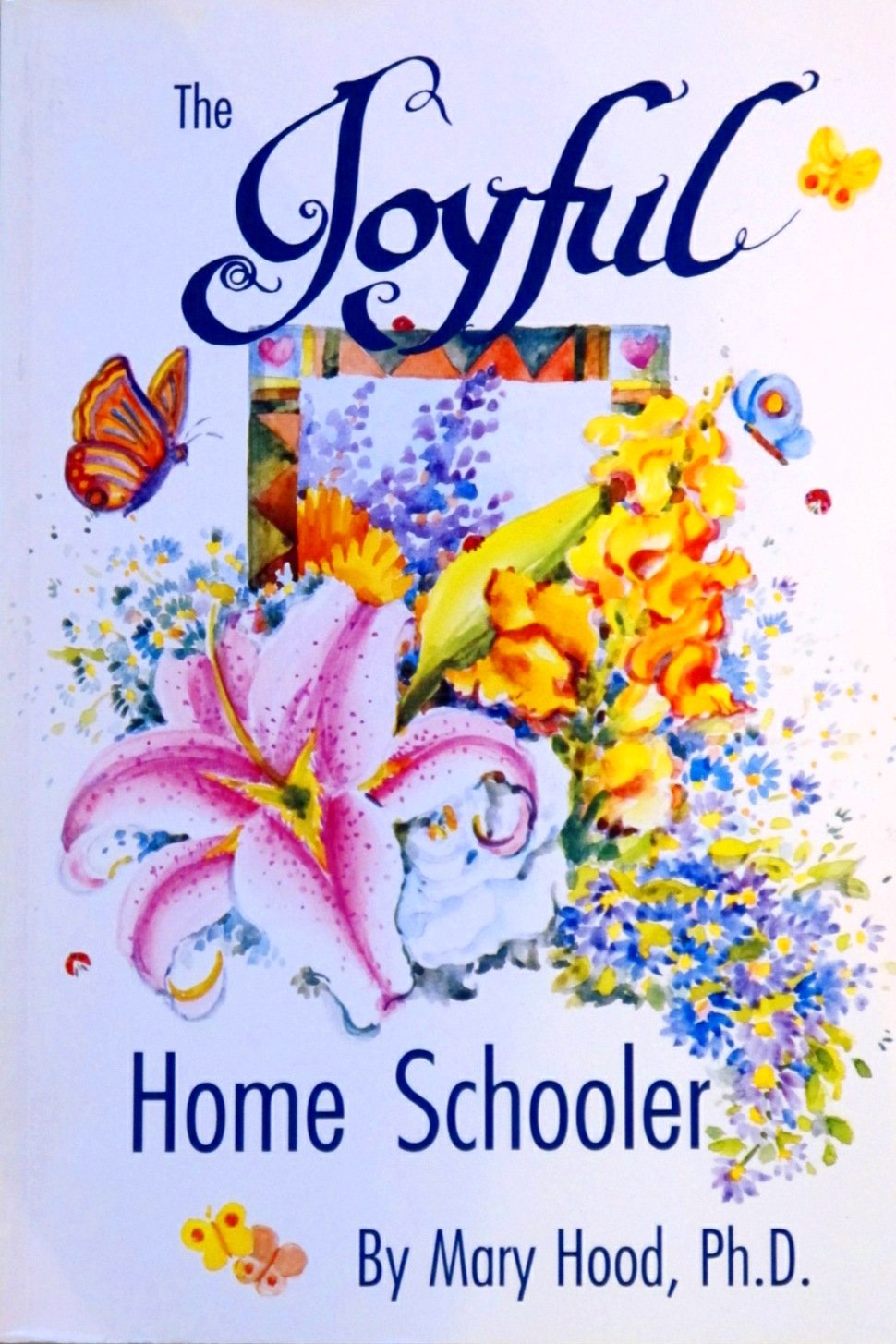 The Joyful Home Schooler,Used