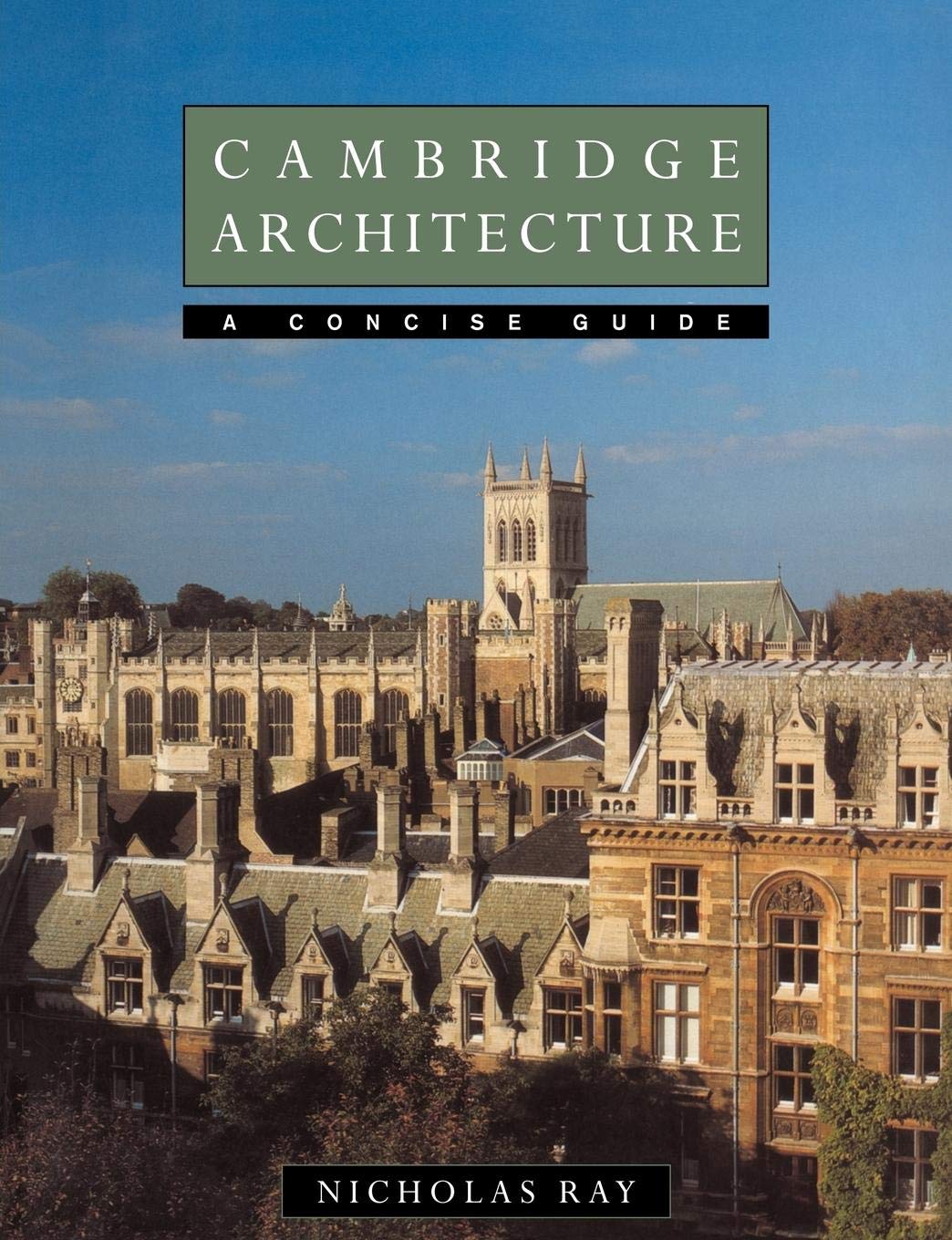 Cambridge Architecture: A Concise Guide,Used