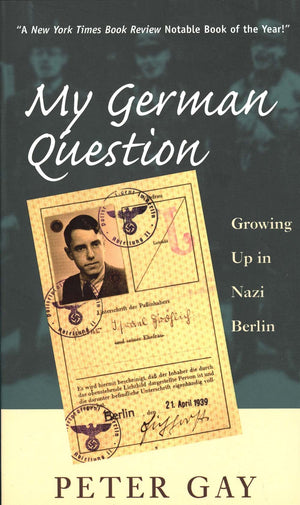 My German Question: Growing Up In Nazi Berlin,New