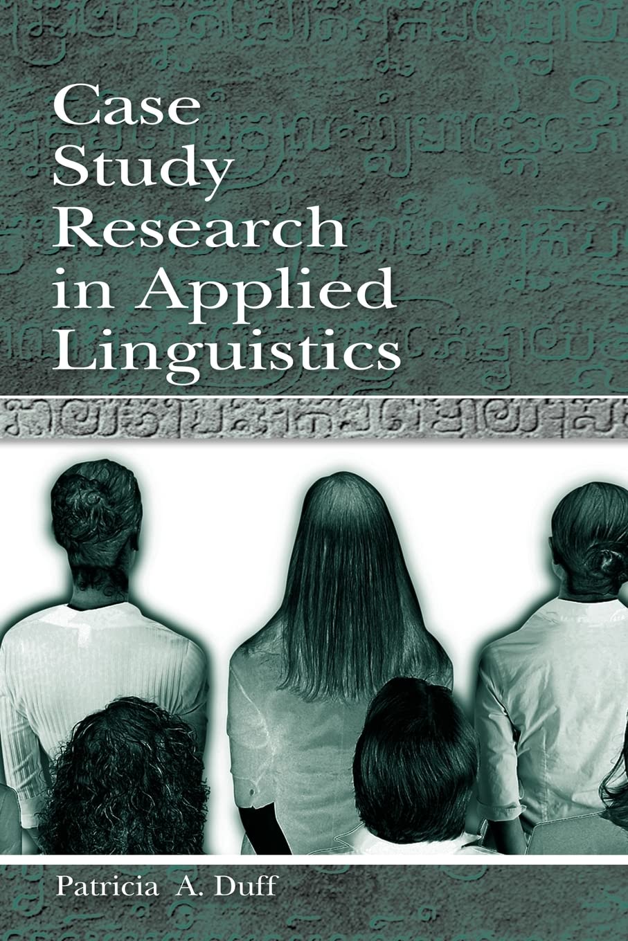 Case Study Research In Applied Linguistics (Second Language Acquisition Research Series),Used
