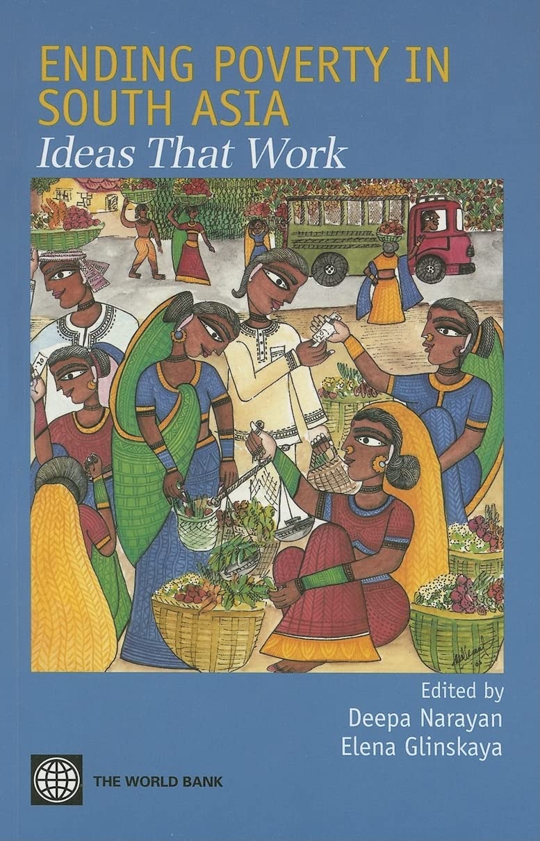 Ending Poverty In South Asia: Ideas That Work,Used