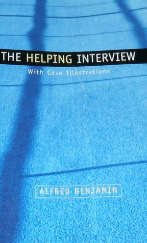 The Helping Interview With Case Illustration,Used