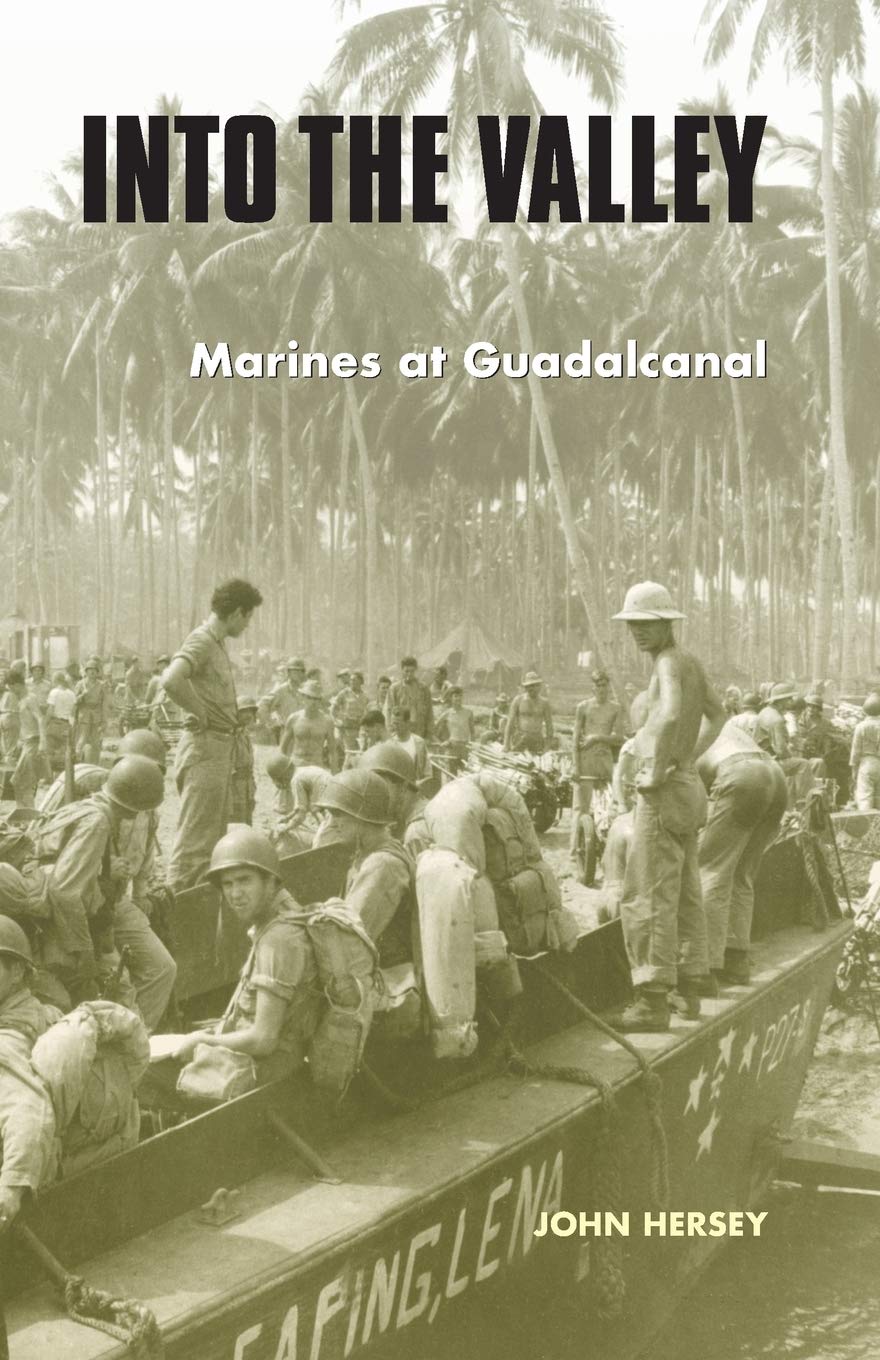 Into The Valley: Marines At Guadalcanal,New