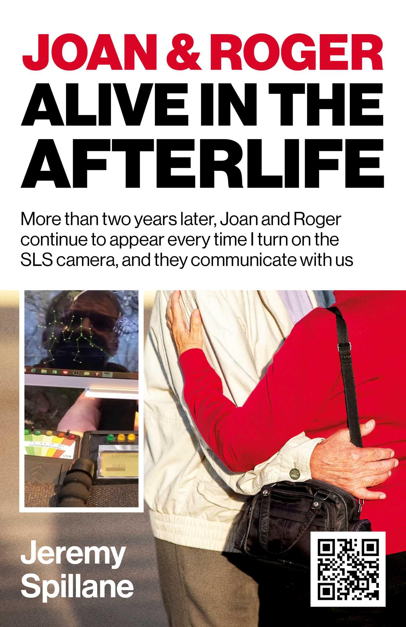 Joan And Roger Alive In The Afterlife: More Than Two Years Later, Joan And Roger Continue To Appear Every Time I Turn On The Sls