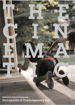 The Cinematic (Whitechapel: Documents Of Contemporary Art),New
