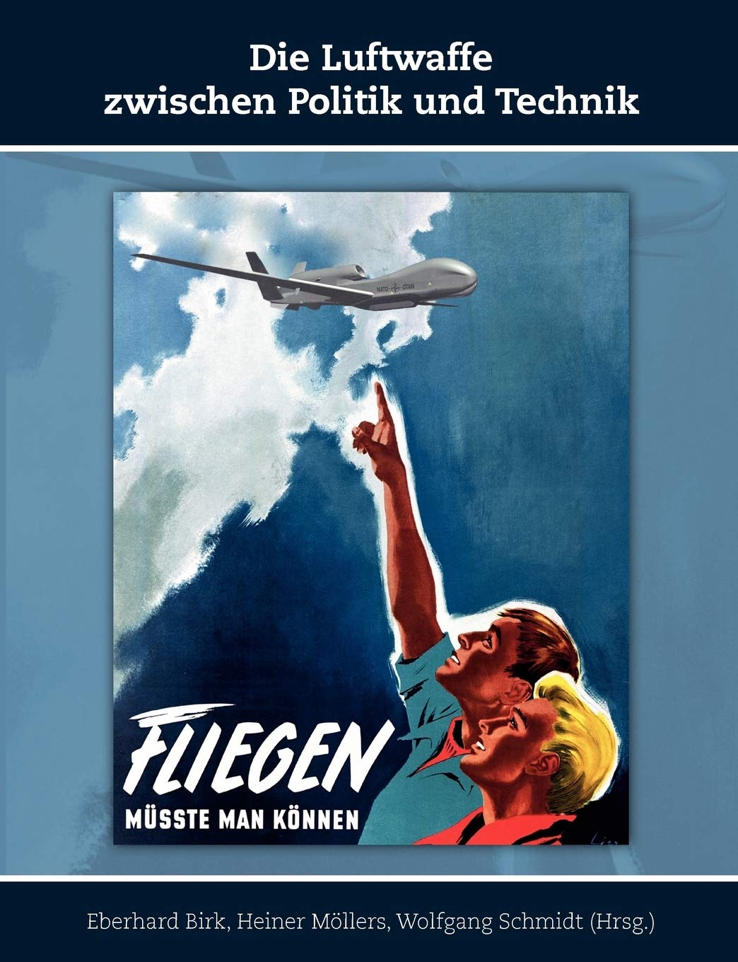 Die Luftwaffe zwischen Politik und Technik (German Edition),Used