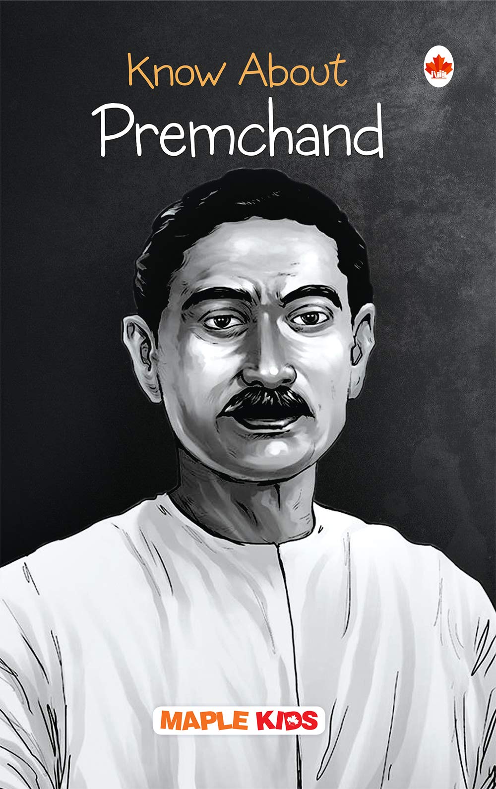 Premchand - Biographies For Children - Knowledge Books - Book For Kids 6 To 15 Years Old