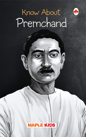 Premchand - Biographies For Children - Knowledge Books - Book For Kids 6 To 15 Years Old