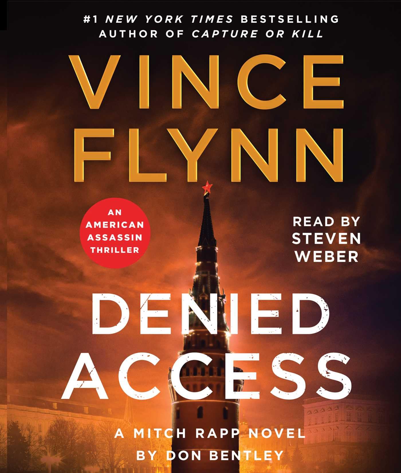Denied Access: A Mitch Rapp Novel By Don Bentley