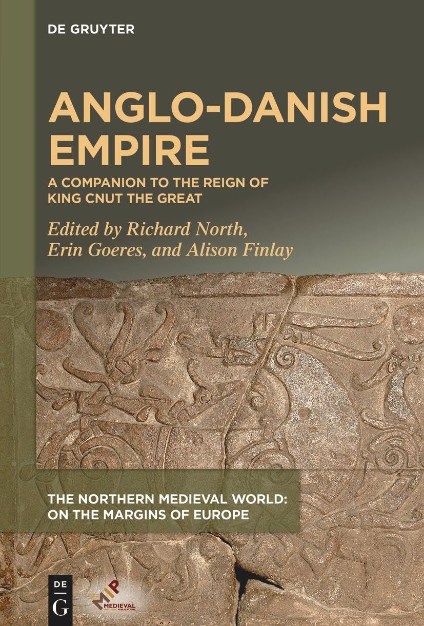 AngloDanish Empire: A Companion to the Reign of King Cnut the Great (The Northern Medieval World),Used