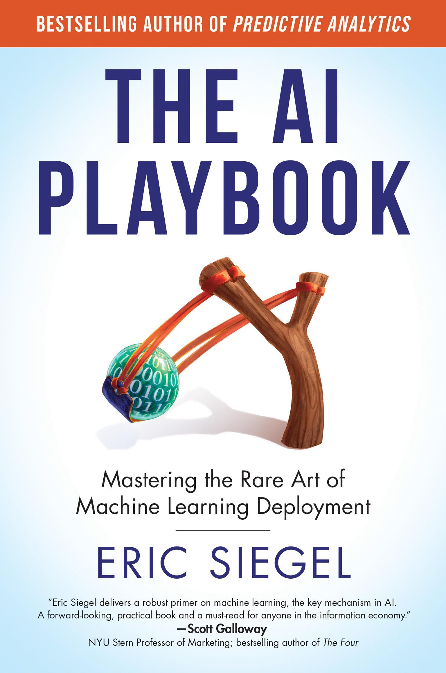 The Ai Playbook: Mastering The Rare Art Of Machine Learning Deployment (Management On The Cutting Edge),Used