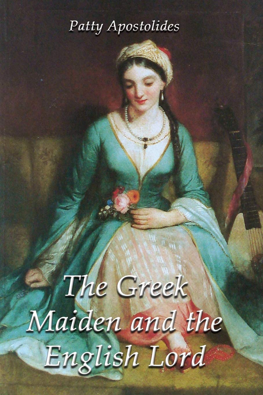 The Greek Maiden and the English Lord,Used