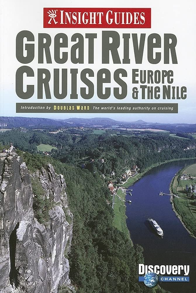 Great River Cruises: Europe & the Nile (Insight Guides. Great River Cruises),Used