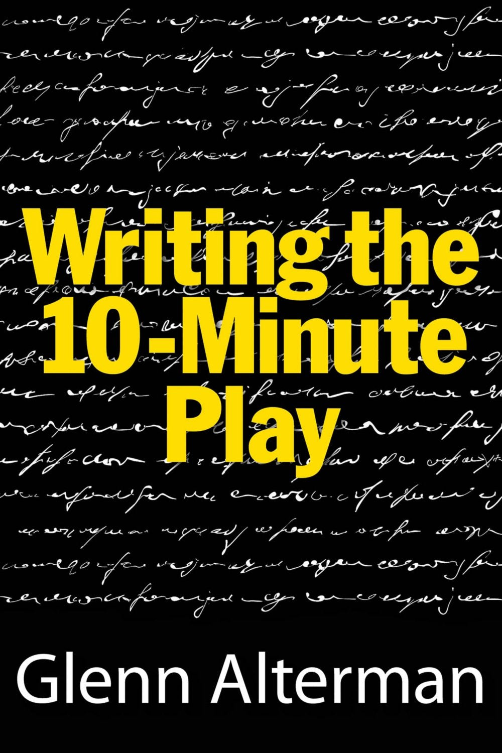 Writing the 10Minute Play (Limelight),Used