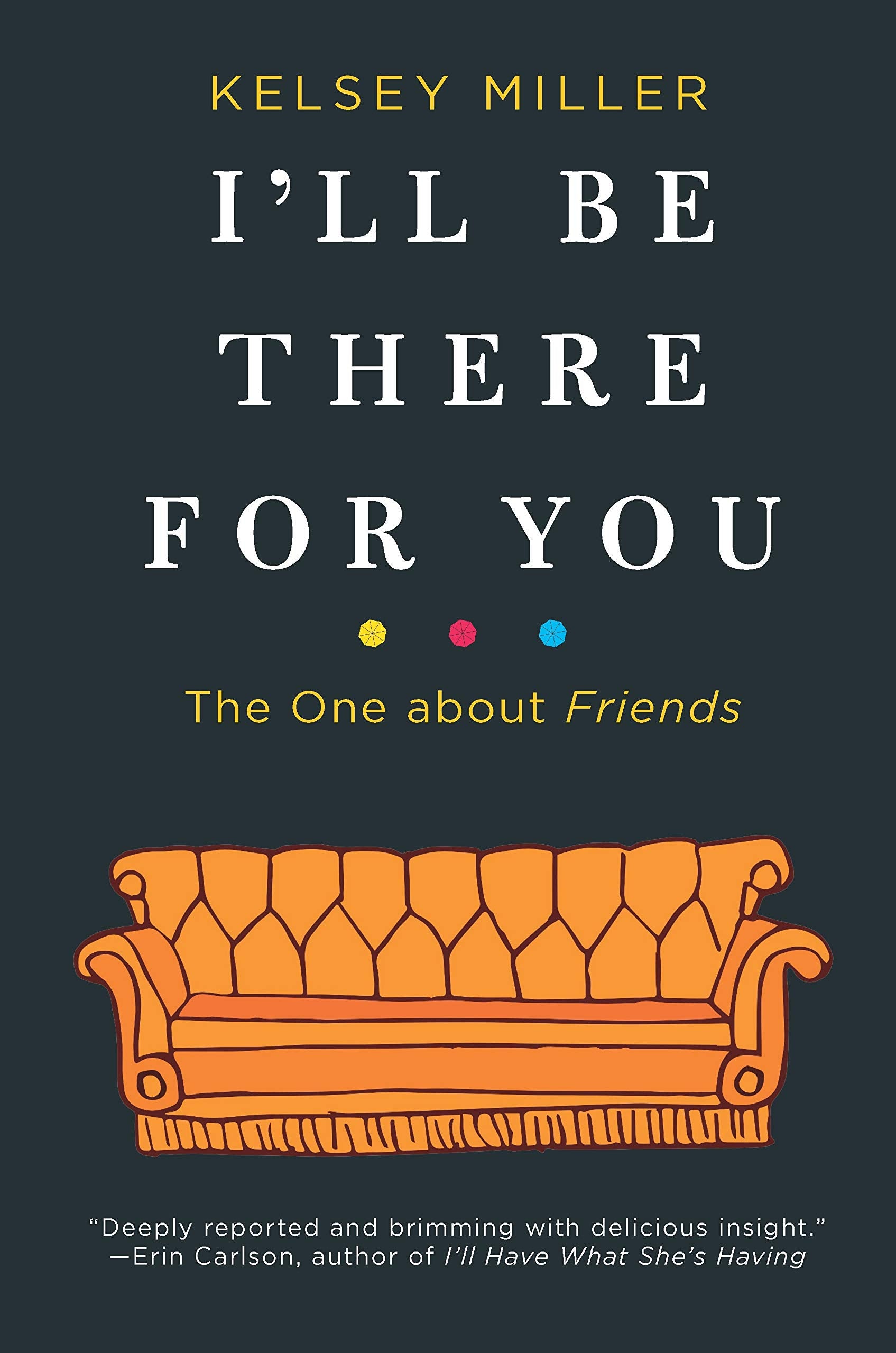 I'll Be There for You: The One about Friends,Used